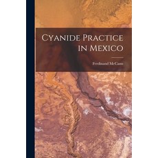 (영문도서) Cyanide Practice in Mexico Paperback, Legare Street Press, English, 9781019090015