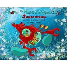 (영문도서) Leo and the Plastic-Collecting Submarine Paperback, Tumblehome, Inc., English, 9781943431786