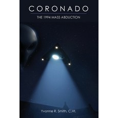 (영문도서)Coronado: The 1994 Mass Abduction Paperback, Ledge Media, English, 9798891770737