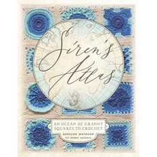 (영문도서) Siren's Atlas US Terms Edition: An Ocean of Granny Squares to Crochet Paperback