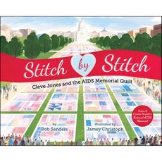Stitch by Stitch: Cleve Jones and the AIDS Memorial Quilt, Magination Press