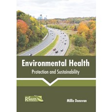 (영문도서)Environmental Health: Protection and Sustainability Hardcover, English, 9781641162234, Callisto Reference English, 9781641162234, Callisto Reference