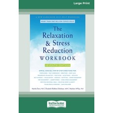 The Relaxation and Stress Reduction Workbook (16pt Large Print Edition) Paperback, ReadHowYouWant, English, 9780369356253