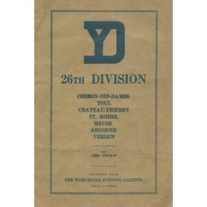 (영문도서)The History of the 26th Infantry Yankee Division in the First World War Paperback, History Delivered, English, 9798295448973