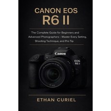 (英文圖書)Canon EOS R6 II: The Complete Guide for Beginners and Advanced Photographers - M... 平裝版, Independently Published, 英文