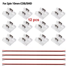 12개 솔더리스 LED 커넥터 투명 2핀 조명용 10MM 8MM DIY SMD COB 스트립 15CM 와이어 IN, Connectors and Wi s, PCB to PCB or Wi, For 2pin 10mm Strip