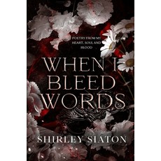 (영문도서) When I Bleed Words Paperback, Inky Sword Book Publishing, English, 9786218371514