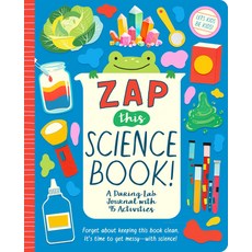 (英文圖書)Zap This Science Book!: A Daring Lab Journal with 45 Activities 平裝版, Bushel & Peck Books, 英文