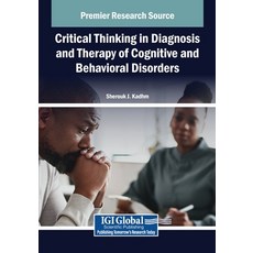 (英文圖書)Critical Thinking in Diagnosis and Therapy of Cognitive and Behavioral Disorders 平裝版, IGI Global, 英文
