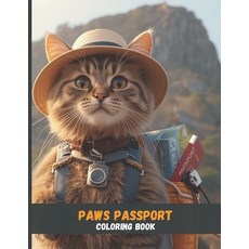 (英文圖書)Paws Passport: One Cat a Thousand Places and Endless Discoveries! 平裝版, Independently Published, English