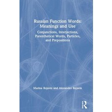 Russian Function Words: Meanings and Use: Conjunctions Interjections Parenthetical Words Particle... Hardcover, Routledge