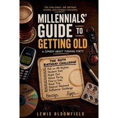 (영문도서)Millennials Guide to Getting Old: A Comedy About Turning Forty Paperback, Independently Published, English, 9798181281837