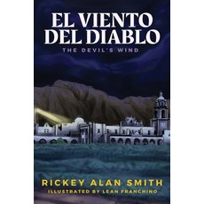 (영문도서) El Viento del Diablo: The Devil's Wind Paperback, Holzer Books LLC, English, 9781963380071