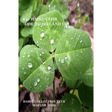 (영문도서) Haikus for Ode to Ireland I Paperback, Independently Published, English, 9798308463351