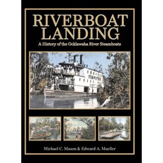 (英文圖書)Riverboat Landing: A History of the Ocklawaha River Steamboats 精裝版, Plesner Publishing, 英文