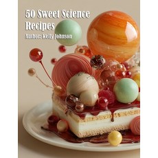 (英文圖書)50 Sweet Science Recipes 平裝版, Marick Booster, 英文