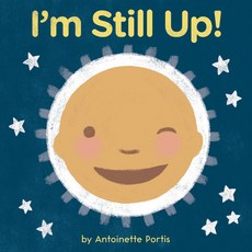 I'm Still Up! Board Books, Houghton Mifflin, English, 9780358181354