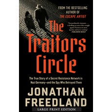 (영문도서)The Traitors Circle: The True Story of a Secret Resistance Network in Nazi Germa... Paperback, Harper Large Print, English, 9780063453111