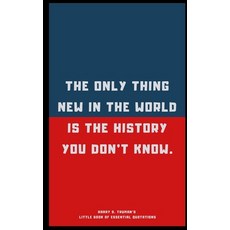 (영문도서) Harry S. Truman's Little Book of Essential Quotations Paperback, Independently Published, English, 9798856224572