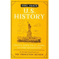 Fast Track U.S History, Princeton Review