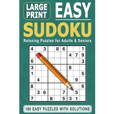 Easy Sudoku Book: 180 Easy-to-Enjoy Puzzles with Solutions • Relaxing Logic Games for Adults Teen, Easy Sudoku Book: 180 Easy-to-