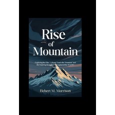 (영문도서)Rise of the Mountain: movie guide: Exploring the Film "A Beast Touch the Mountai... Paperback, Independently Published, English, 9798265387622