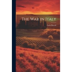 (영문도서) The war in Italy Paperback, Legare Street Press, English, 9781021509888