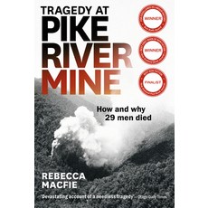 (영문도서) Tragedy at Pike River Mine: 2021 Edition: How and Why 29 Men Died Paperback, Awa Press, English, 9781927249789
