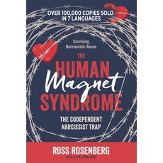 The Human Magnet Syndrome: The Codependent Narcissist Trap Paperback, Morgan James Publishing