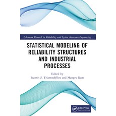 (영문도서) Statistical Modeling of Reliability Structures and Industrial Processes Paperback, CRC Press, English, 9781032066295