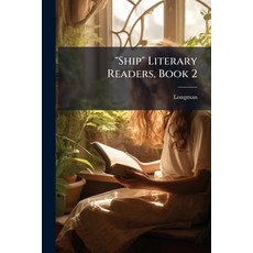 (英文圖書)"Ship" Literary Readers Book 2 平裝版, Nabu Press, 英文