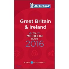 Michelin Red Guide Great Britain & Ireland 2016 : Hotels & Restaurants, Michelin Travel Publications