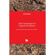 (영문도서) New Generation of Organic Fertilizers Hardcover, Intechopen