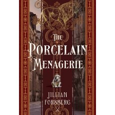 (영문도서)The Porcelain Menagerie Paperback, History Through Fiction LLC, English, 9781963452181