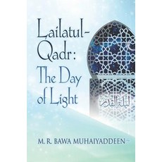 (영문도서) Lailatul-Qadr: The Day of Light Paperback, Fellowship Press, English, 9781943388455