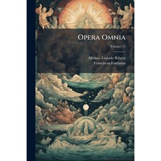 (영문도서)Opera Omnia; Volume 15 Paperback, Nabu Press, English, 9781273517297