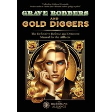 (英文圖書)Grave Robbers and Gold Diggers: The Definitive Defense and Deterrent Playbook fo... 精裝版, TBA Verlag, 英文