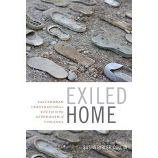 (영문도서) Exiled Home: Salvadoran Transnational Youth in the Aftermath of Violence Paperback, Duke University Press, English, 9780822361633