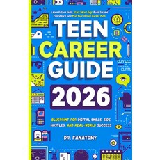 (英文圖書)Teen Career Guide: Blueprint for Digital Skills Side Hustles and Real-World Su... 平裝版, Independently Published, 英文