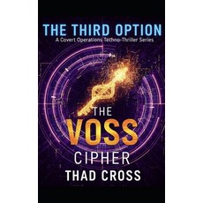 (영문도서)The Voss Cipher: A Covert Ops Techno-Thriller Paperback, Independently Published, English, 9798242445802
