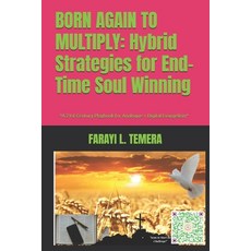 (英文圖書)Born Again to Multiply: Hybrid Strategies for End-Time Soul Winning: *A 21st Cen... 平裝版, Independently Published, 英文