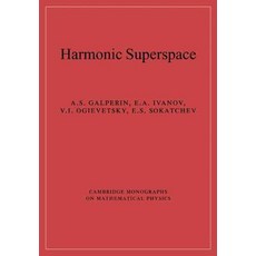 Harmonic Superspace, Cambridge University Press