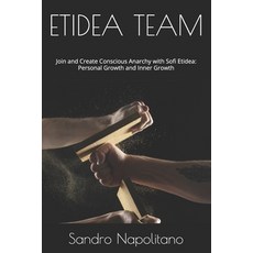 (英文圖書)Etidea Team: Join and Create Conscious Anarchy with Sofi Etidea: Personal Growth... 平裝版, Independently Published, 英文