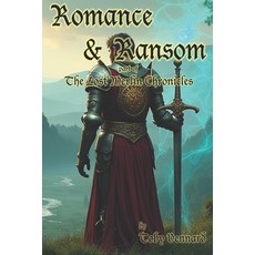 (영문도서)Romance & Ransom: Part Five of the Lost Merlin Chronicles Paperback, Independently Published, English, 9798276534923