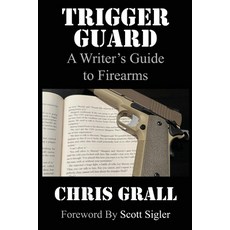(영문도서) Trigger Guard Paperback, Tactiquill, English, 9798990134300