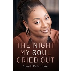 (영문도서) The Night My Soul Cried Out Paperback, Independently Published, English, 9798850381943