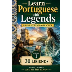 (英文圖書)Learn Portuguese with Legends: Bilingual Reading Practice 平裝版, Independently Published, 英文