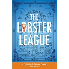 (영문도서)The Lobster League: A Fable About Personal Finance Paperback, Streamline Books, English, 9798891653566