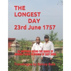The Longest Day: 23rd June 1757 Paperback, Independently Published
