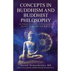 (영문도서) Concepts in Buddhism and Buddhist Philosophy: on Human Existence Consciousness... Hardcover, MindStir Media, English, 9781962987011